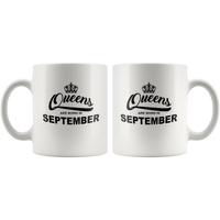 Queens are born in September, birthday white gift coffee mug
