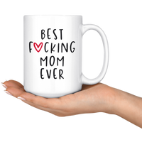 Best F Mom Ever Mothers Day Gift For Mom White Coffee Mug