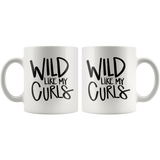Wild Like My Curls Mothers Day Gift White Coffee Mug