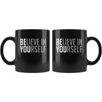 Believe in yourself black gift coffee mug