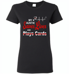 My Auntie Save Lives And Play Cards American Nurse Life - Gildan Ladies Short Sleeve