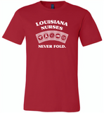 Louisiana Nurses Never Fold Play Cards - Canvas Unisex USA Shirt