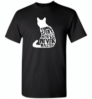 Time spent with cats is never wasted design - Gildan Short Sleeve T-Shirt