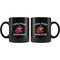 I will Fight Your Fight- Autism Awareness Tee Black Coffee Mug