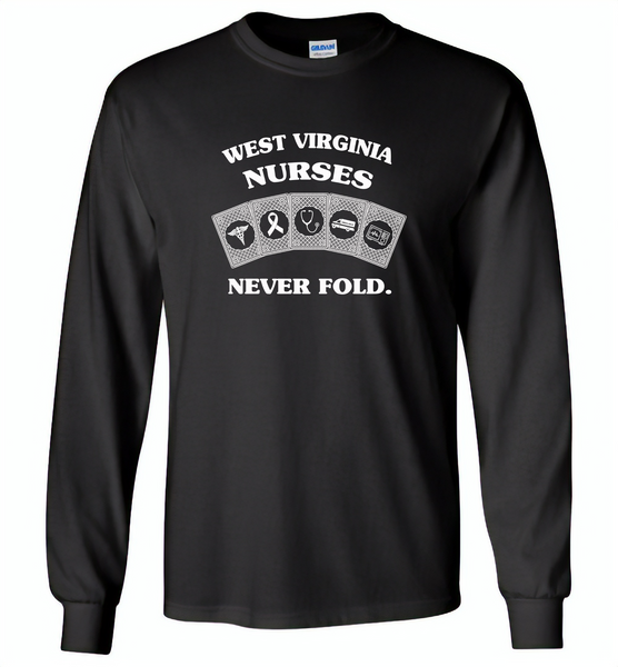 West Virginia Nurses Never Fold Play Cards - Gildan Long Sleeve T-Shirt