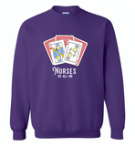 Nurse Go All In RN Play Cards Funny Tee - Gildan Crewneck Sweatshirt