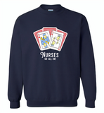 Nurse Go All In RN Play Cards Funny Tee - Gildan Crewneck Sweatshirt