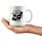 I don't give a cluck chicken white coffee mug