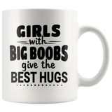 Big Girl With Big Boobs Give The Best Hugs White coffee mug