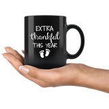 Extra thankfull this year baby foot black gift coffee mug