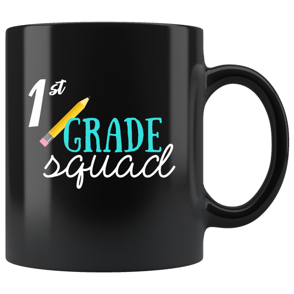 1st grade squad back to school black coffee mugs
