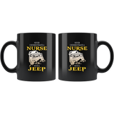 Never underestimate a nurse with a jeep black coffee mug