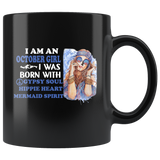 I am an october girl was born with gypsy soul hippie heart mermaid spirit birthday black coffee mug