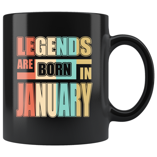 Legends are born in january vintage birthday gift black coffee mug