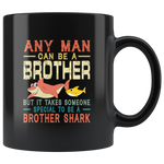 Vintage Someone special to be a Brother shark black coffee mugs, gift for brother