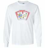 Nurse Go All In RN Play Cards Funny Tee - Gildan Long Sleeve T-Shirt