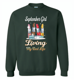 September girl living my best life lipstick birthday - Gildan Crewneck Sweatshirt