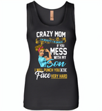 Crazy mom i'm beauty grace if you mess with my son i punch in face hard tee shirt - Womens Jersey Tank