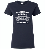 Michigan Nurses Never Fold Play Cards - Gildan Ladies Short Sleeve