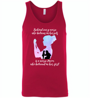 Behind Every Nurse Believes In Herself Is A Nurse Mom Who Believed In Her First Mother's Day Gift - Canvas Unisex Tank