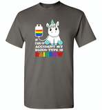 In Case Of Accident My Blood Type Is Rainbow Unicorn - Gildan Short Sleeve T-Shirt