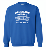 Delaware Nurses Never Fold Play Cards - Gildan Crewneck Sweatshirt