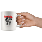 FireFighter Dad Like A Normal Dad Just Way Cooler, father's day white gift coffee mug
