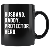 Husband daddy protector veteran hero, father's day gift, papa, dad black coffee mug