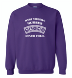 West Virginia Nurses Never Fold Play Cards - Gildan Crewneck Sweatshirt