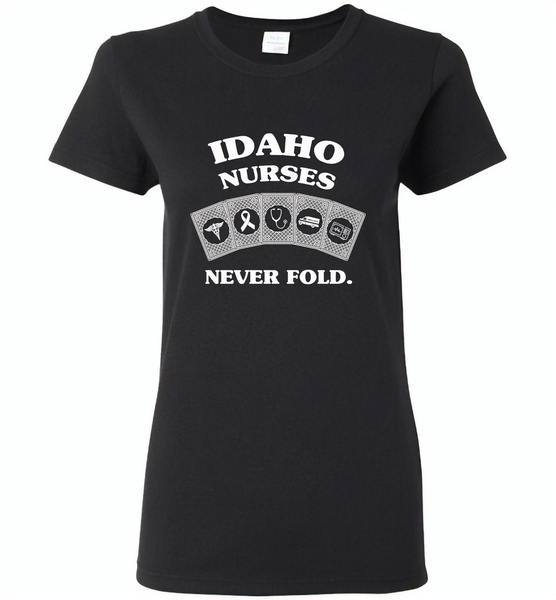 Idaho Nurses Never Fold Play Cards - Gildan Ladies Short Sleeve