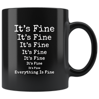 It's fine everything is fine black coffee mug