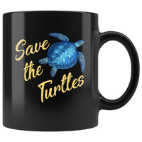 Save The Turtles Funny Black Coffee Mug