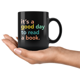 Librarian It’s a good day to read a book black coffee mug