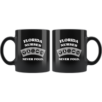 Florida Nurses Never Fold Play Cards Black Coffee Mug