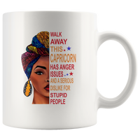 Black girl Walk away this capricorn has anger issues serious dislike stupid people birthday white coffee mug