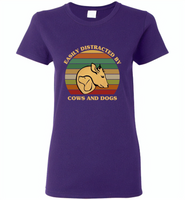 Easily distracted by cows and dogs vintage retro - Gildan Ladies Short Sleeve