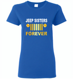 Jeep sisters forever tee, girls love jeep - Gildan Ladies Short Sleeve