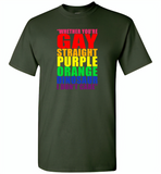 Whether you're gay straight purple orange dinosaur i don't care lgbt gay pride - Gildan Short Sleeve T-Shirt