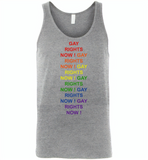 Gay rights now gay LGBT rainbow pride - Canvas Unisex Tank