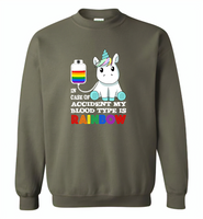 In Case Of Accident My Blood Type Is Rainbow Unicorn - Gildan Crewneck Sweatshirt