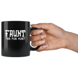 Faunt The Fun Aunt Black Coffee Mug