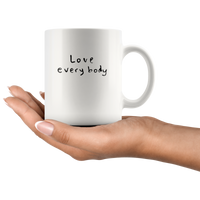 Bow Love Everybody Wow For Men Women White Coffee Mug