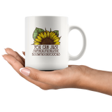 You Can Just Supercalifuckilistic Kissmyassadocious Sunflower White Coffee Mug