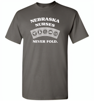 Nebraska Nurses Never Fold Play Cards - Gildan Short Sleeve T-Shirt