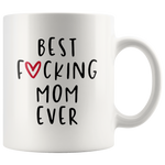 Best F Mom Ever Mothers Day Gift For Mom White Coffee Mug