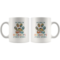 She runs on Dogs Jeeps and cuss words white coffee mug