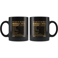 March born facts servings per container, born in March, birthday gift black coffee mug
