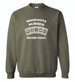 Minnesota Nurses Never Fold Play Cards - Gildan Crewneck Sweatshirt