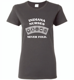 Indiana Nurses Never Fold Play Cards - Gildan Ladies Short Sleeve