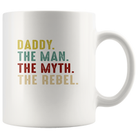 Daddy the man myth rebel father's gift white coffee mug